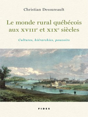 cover image of Le monde rural québécois aux XVIIIe et XIXe siècles